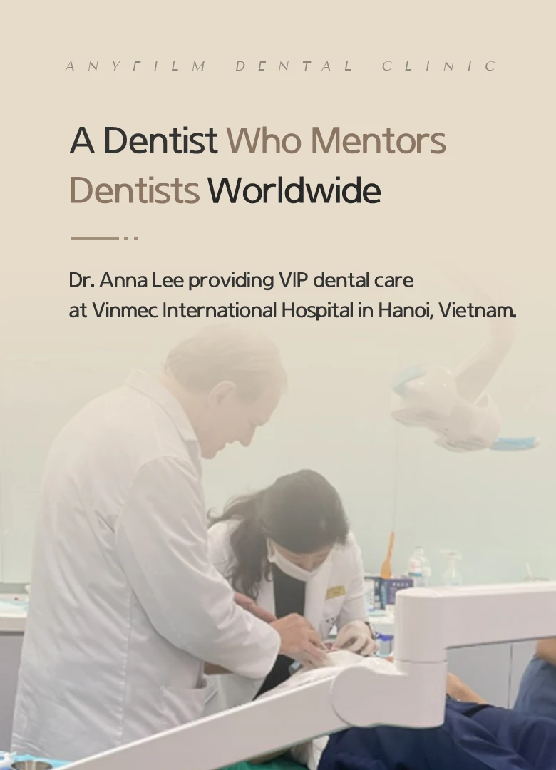 Dr. Anna Lee providing dental care at Vinmec International Hospital in Hanoi, Vietnam