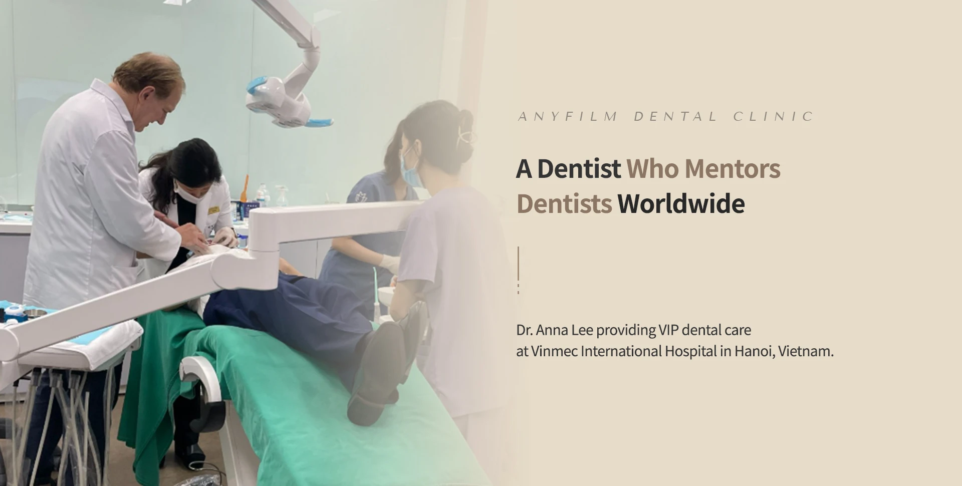 Dr. Anna Lee providing dental care at Vinmec International Hospital in Hanoi, Vietnam